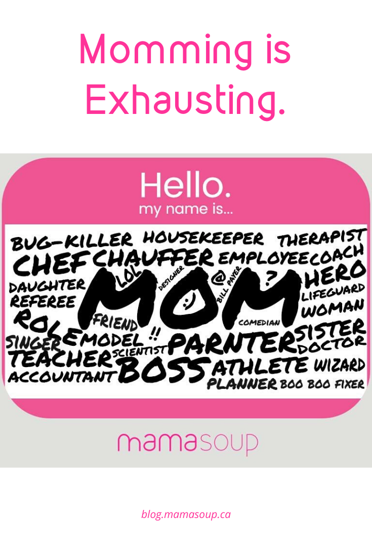 The mental load of being a mom is exhausting.